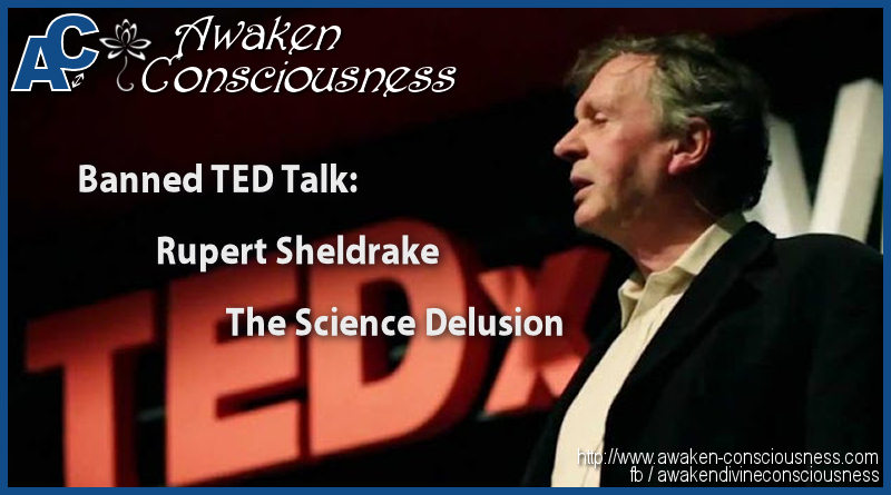Banned TED Talk The Science Delusion
