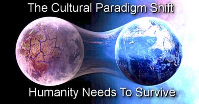 The Cultural Paradigm Shift Humanity Needs to Survive